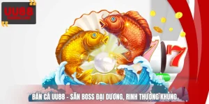 Bắn Cá UU88 - Săn Boss Đại Dương, Rinh Thưởng Khủng